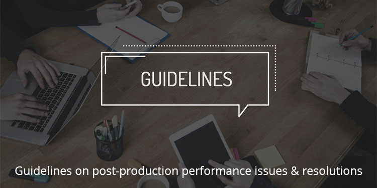 Guidelines on Post-Production Performance Issues & Resolutions