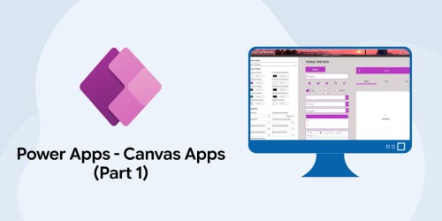 Power Apps – Canvas Apps (Part 1) 