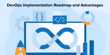 DevOps Implementation Roadmap and Advantages DevOps Implementation Roadmap and Advantages