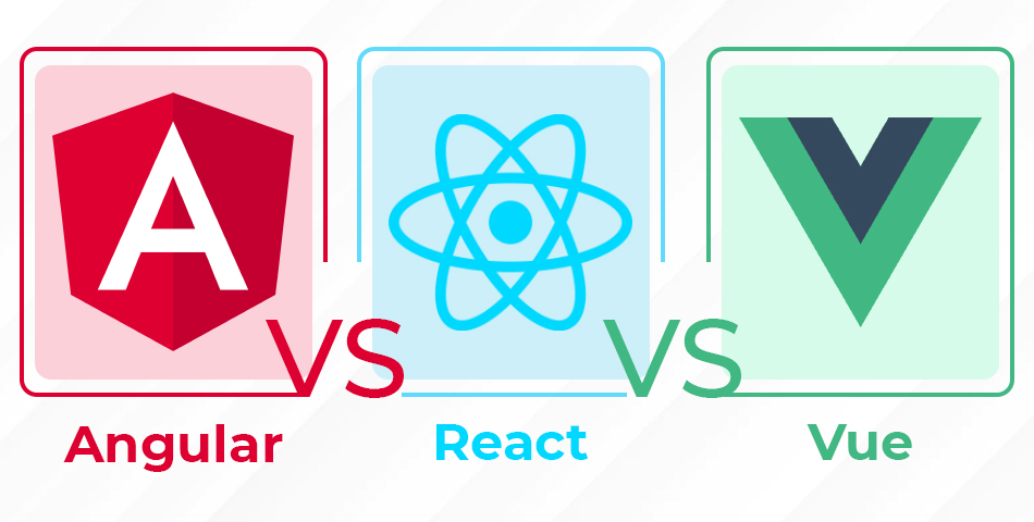 Angular Vs React Vs Vue: Which One to Choose
