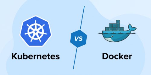 Kubernetes vs Docker: A Complete Comparison