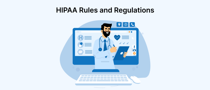 HIPAA rules and regulations