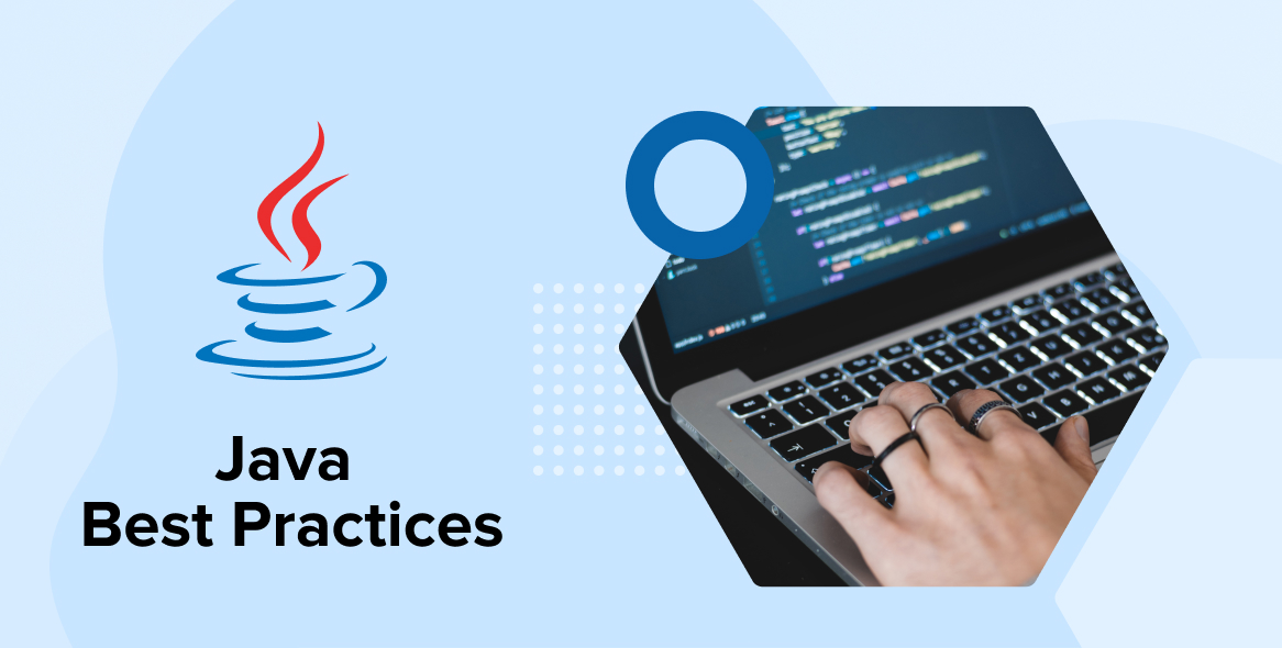 Java Best Practices for Developers - TatvaSoft Blog