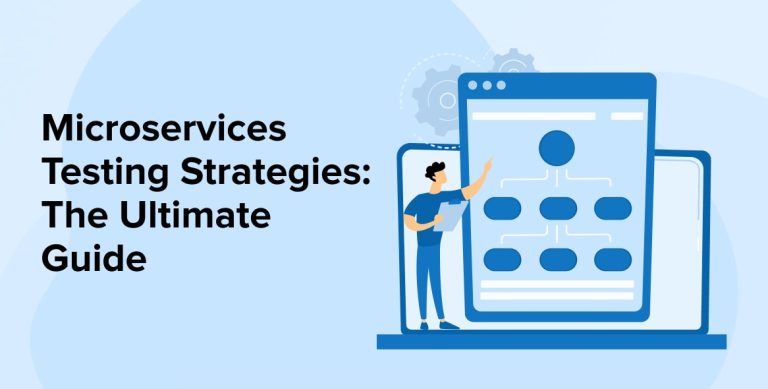 Microservices-Testing-Strategies_-The-Ultimate-Guide