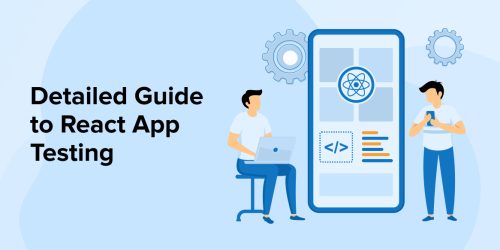 Detailed Guide to React App Testing