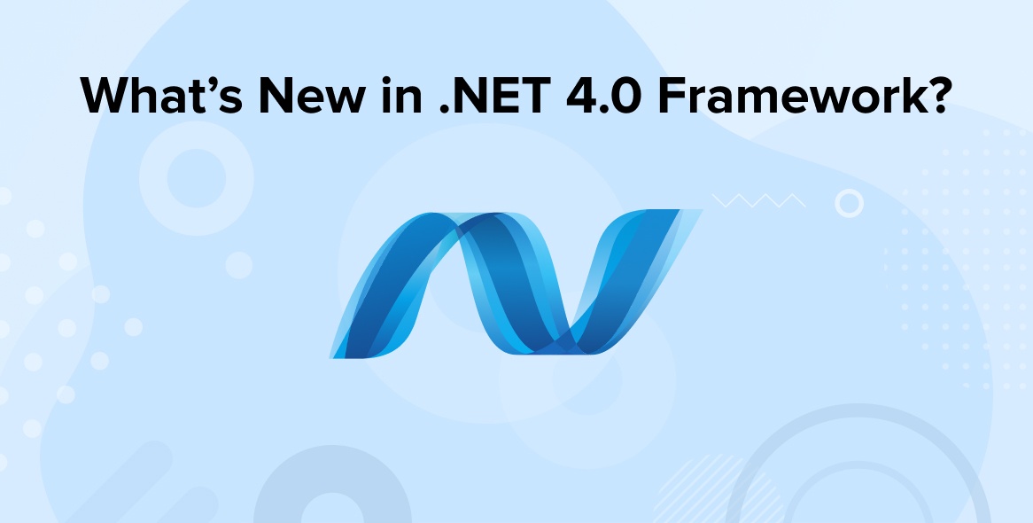 What’s New in .NET 4.0 Framework?