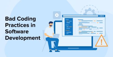 Bad Coding Practices in Software Development Bad Coding Practices in Software Development