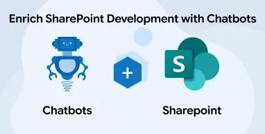 Enrich SharePoint Development with Chatbots