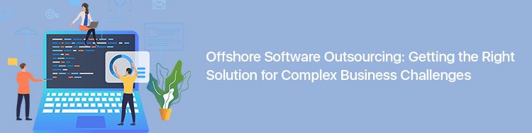 Offshore_Software_Outsourcing_Getting_the_Right_Solution Offshore_Software_Outsourcing_Getting_the_Right_Solution