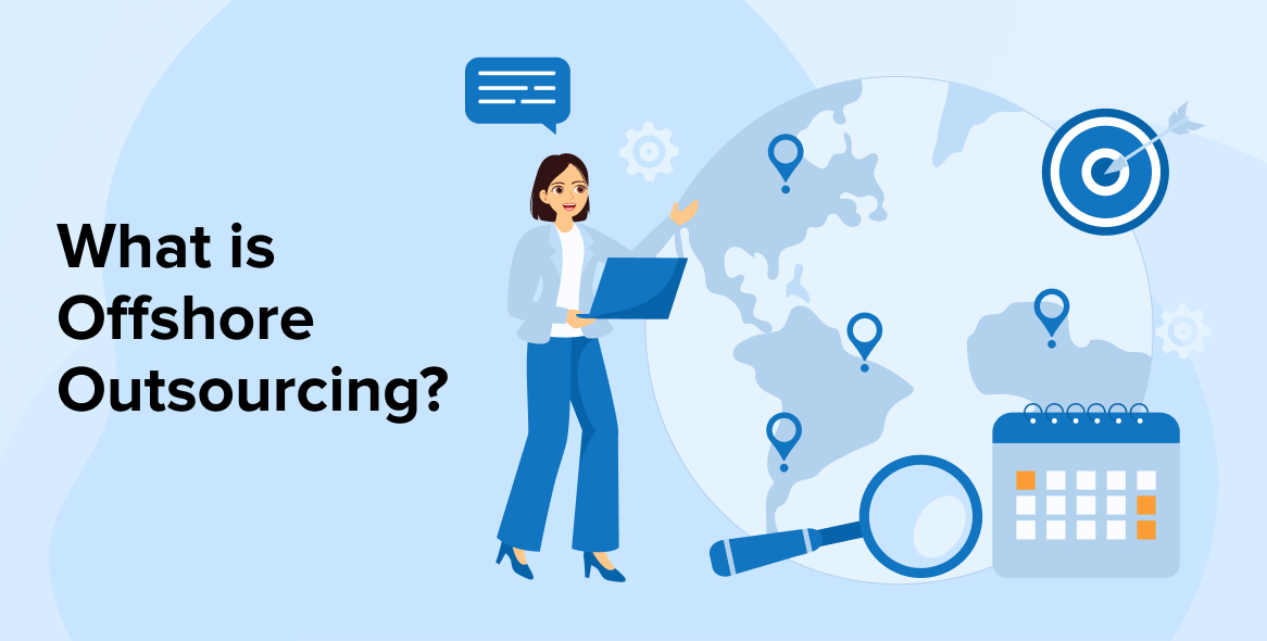 What Is Offshore Outsourcing?