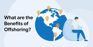 What are the Benefits of Offshoring?