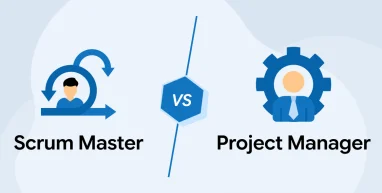 Scrum Master vs Project Manager: Key Differences