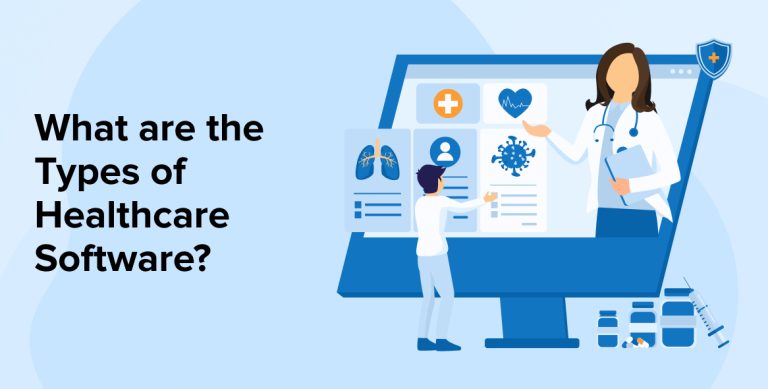 What are the Types of Healthcare Software?