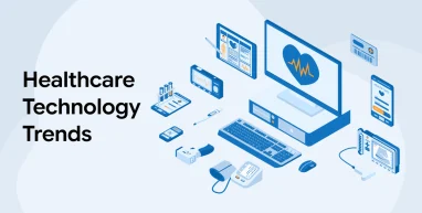 Healthcare Technology Trends