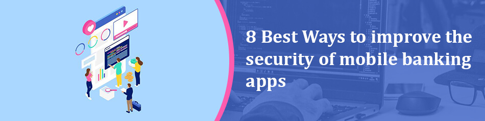 How To Manage Mobile Banking Security Solutions? How To Manage Mobile Banking Security Solutions?