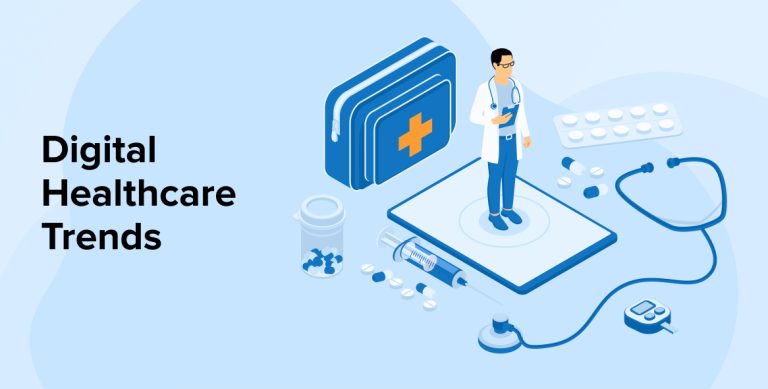 Digital Healthcare Trends Digital Healthcare Trends
