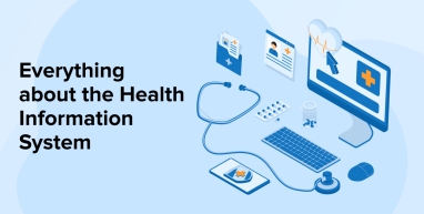 Everything about Health Information System