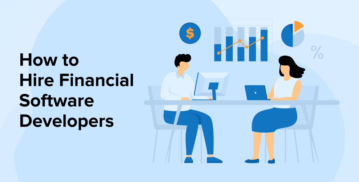 How to Hire Financial Software Developers