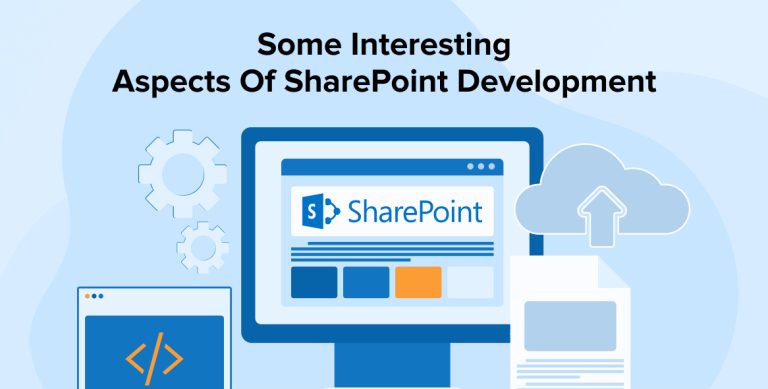 Some Interesting Aspects Of SharePoint Development