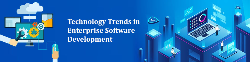Enterprise Application Development Trends