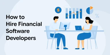 How to Hire Financial Software Developers