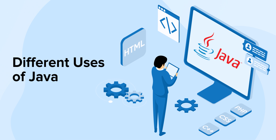 What are the Different Uses of Java?