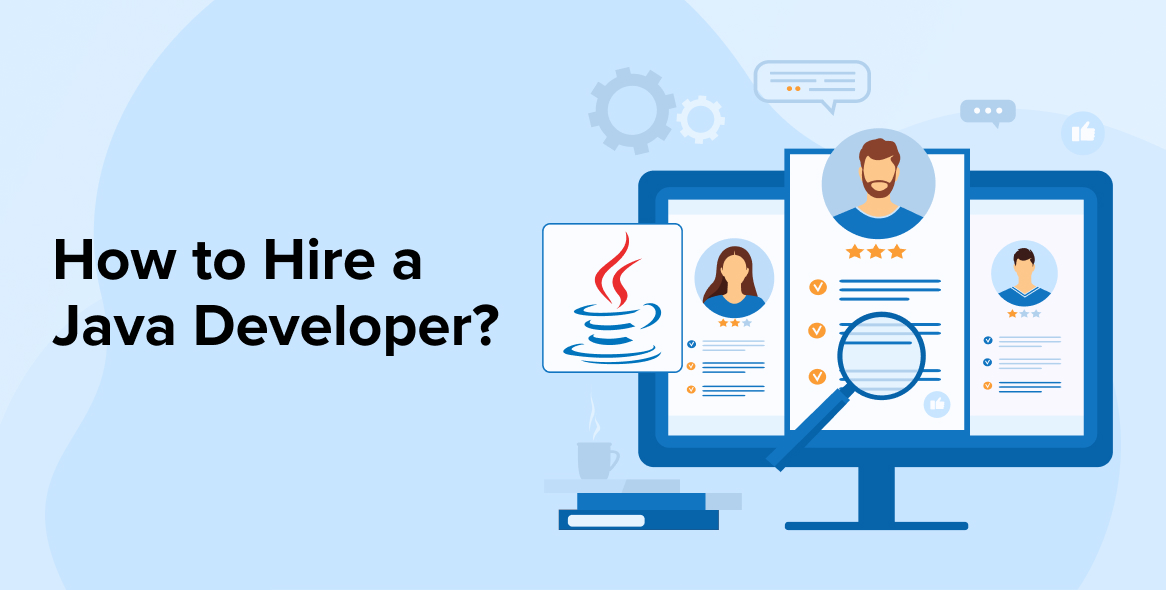 How to Hire a Java Developer?