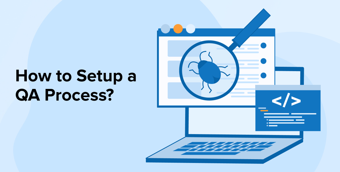 How to Setup a QA Process?