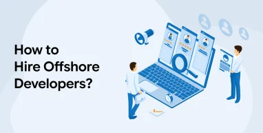 How to Hire Offshore Developers?