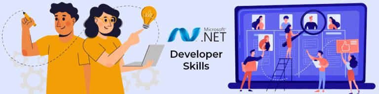 TOP 7 .NET DEVELOPER SKILLS YOU MUST CONSIDER WHILE HIRING?