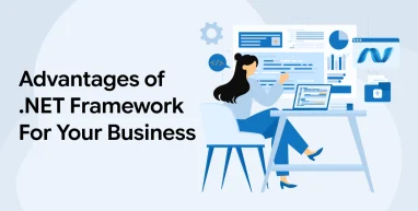 Advantages of .NET Framework for Your Business