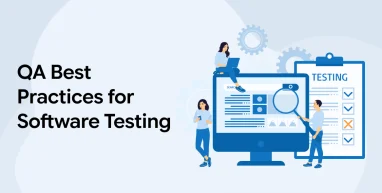 QA Best Practices for Software Testing