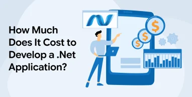 How Much Does it Cost to Develop a .NET Application?