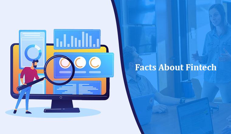 Facts About Fintech