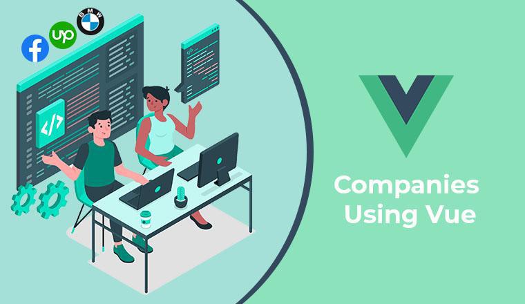 Top Companies using Vue Top Companies using Vue