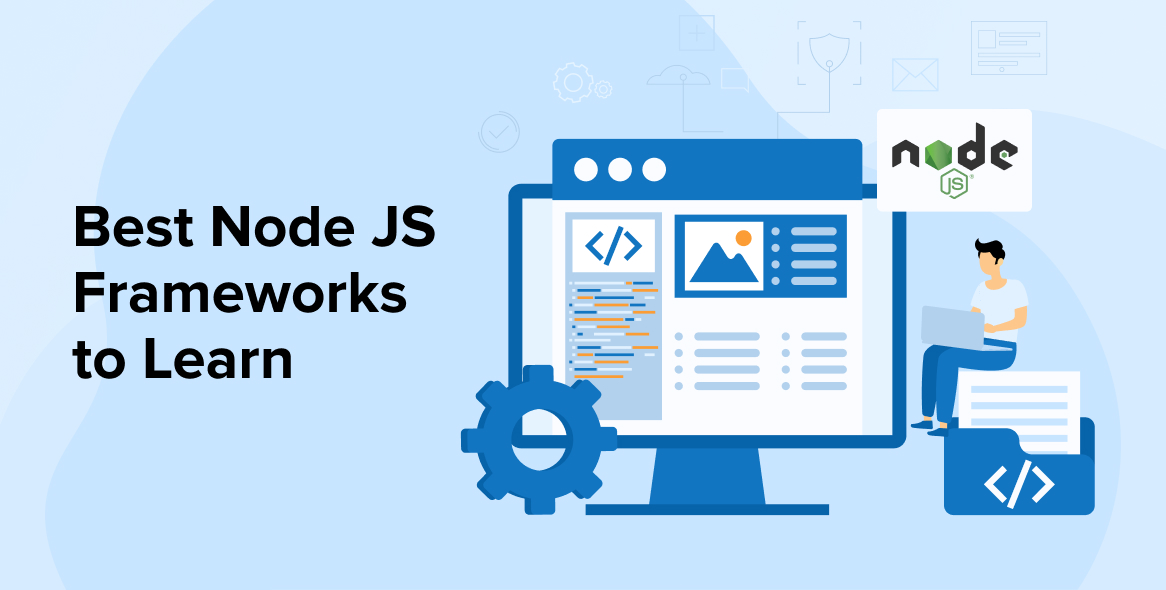 Best Node JS Frameworks to Learn