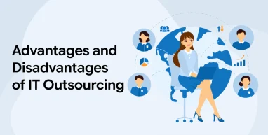 Advantages and Disadvantages of IT Outsourcing