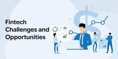 Fintech Challenges and Opportunities
