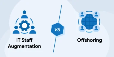 IT Staff Augmentation vs Offshoring - Key Differences