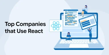 Top Companies that Use React