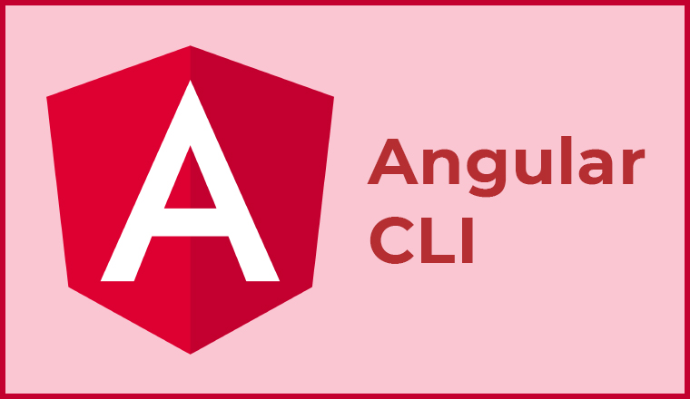 Angular CLI Angular CLI