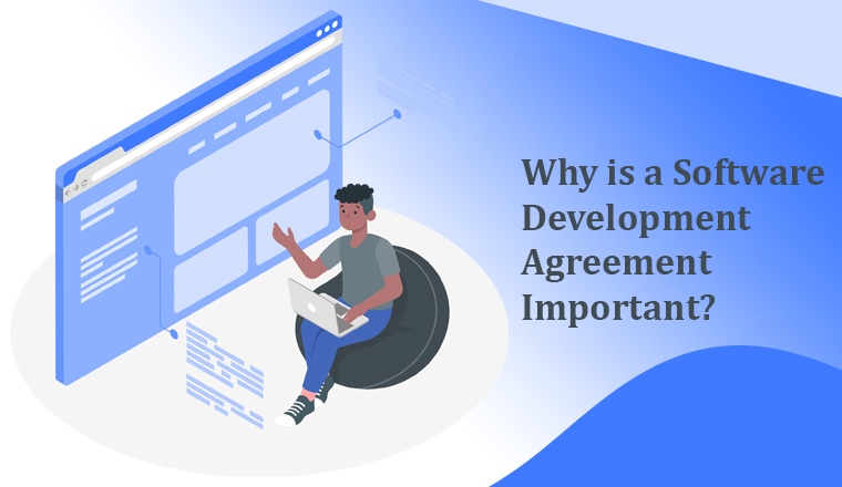 Why is a Software Development Agreement Important?