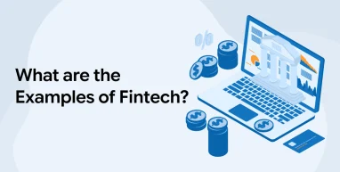 What are the Examples of Fintech?