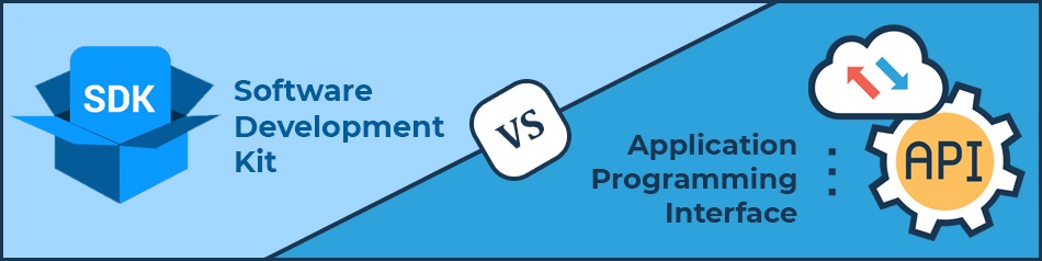 SDK vs. API: Differences Explained in this Blog!