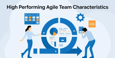 High Performing Agile Team Characteristics