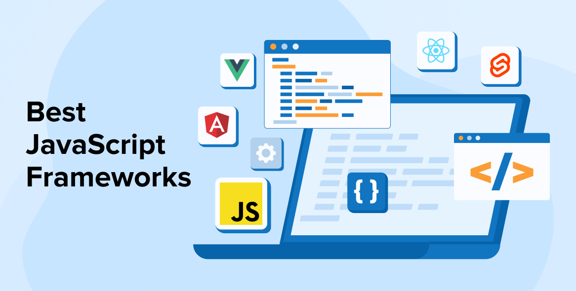 12 Best JavaScript Frameworks