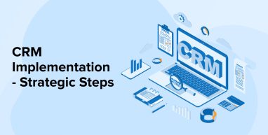 CRM Implementation - Strategic Steps CRM Implementation - Strategic Steps
