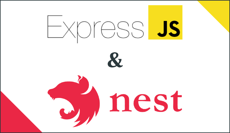 Express and Nest