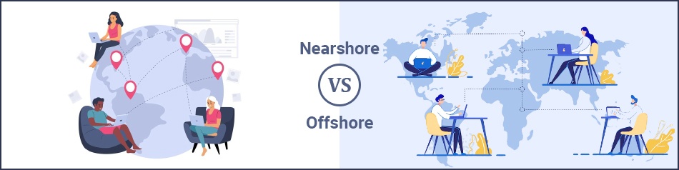 Nearshore Vs Offshore: A Detailed Comparison