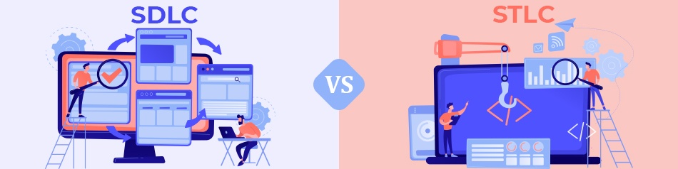 SDLC vs STLC : What is the difference? SDLC vs STLC : What is the difference?